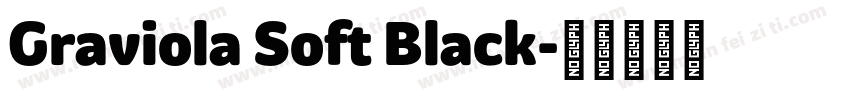 Graviola Soft Black字体转换